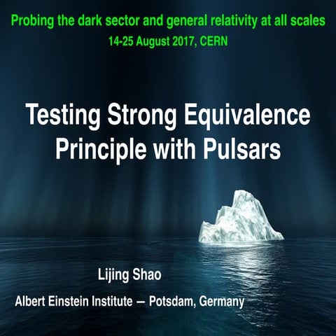 [PDF] Geneva2017 - Testing Strong Equivalence Principle with Pulsars