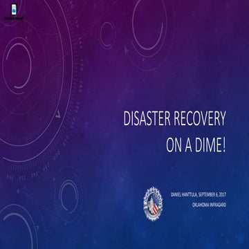 Disaster Recovery on a Dime!