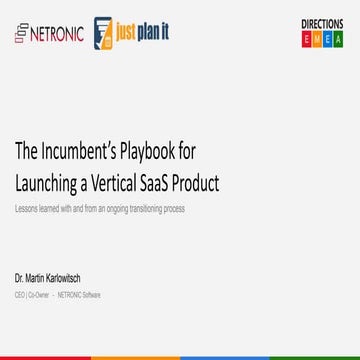 The incumbent’s playbook for launching a vertical SaaS product (Directions EM...