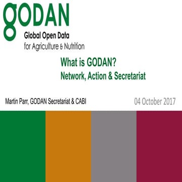 What is GODAN? Network, Action & Secretariat