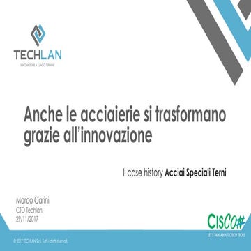 CisCon 2017 - Anche le acciaierie si trasformano grazie all’innovazione