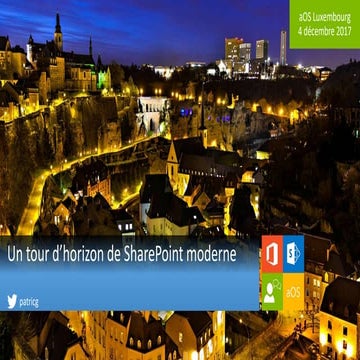 2017-12-04 aOS Luxembourg - un tour de SharePoint modern