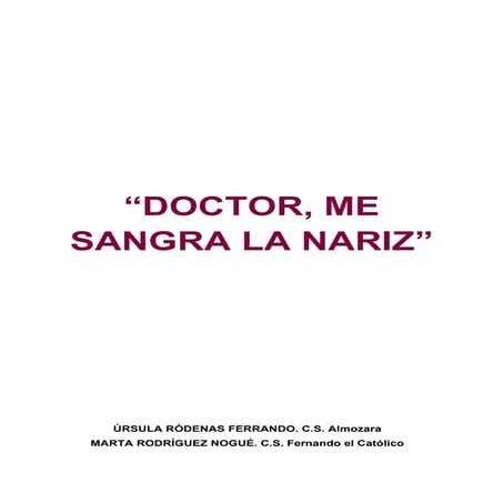 (2017-12-05) doctor, me sangra la nariz (doc)