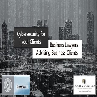 Cyber Security for Your Clients: Bu...