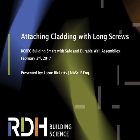 Attaching Cladding with Long Screws