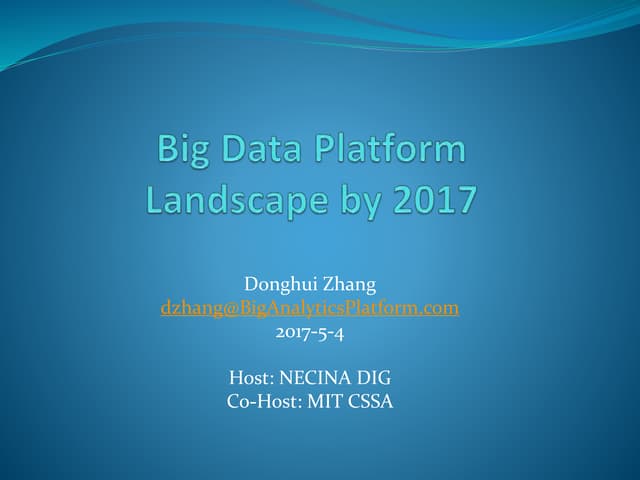 Big Data Platform Landscape by 2017