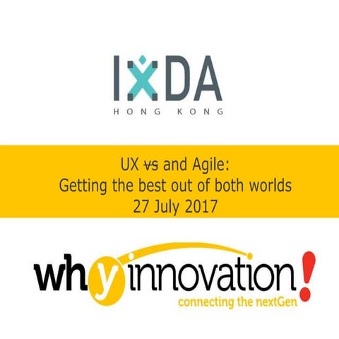 UX and Agile - how to get the best out of both worlds?