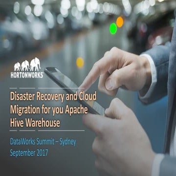Disaster Recovery and Cloud Migration for your Apache Hive Warehouse