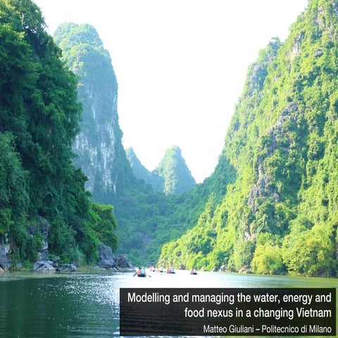 Modelling and managing the water, energy and food nexus in a changing Vietnam