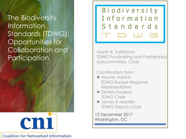 The Biodiversity Information Standards (TDWG): Opportunities for Collaboratio...