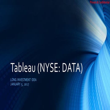 Jan 2017 Investment Recommendation for Tableau