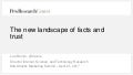 The new landscape of facts and trust