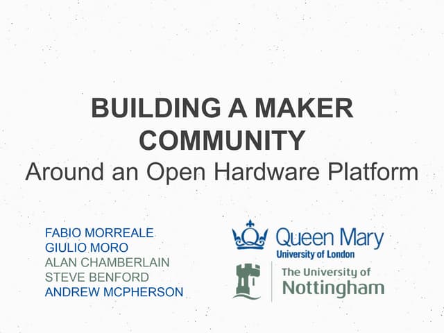 Building a Maker Community Around an Open Hardware Platform