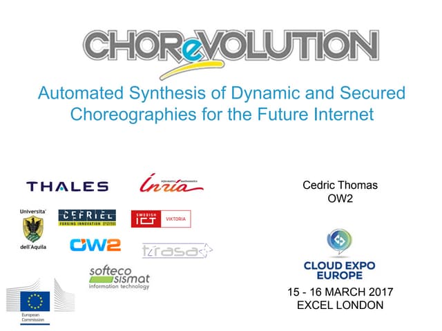  CHOReVOLUTION Project to Facilitate Cross-Organization Service Integration, ...