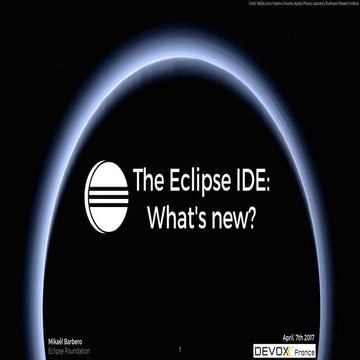 What's new in Eclipse Oxygen (Devoxx France 2017)