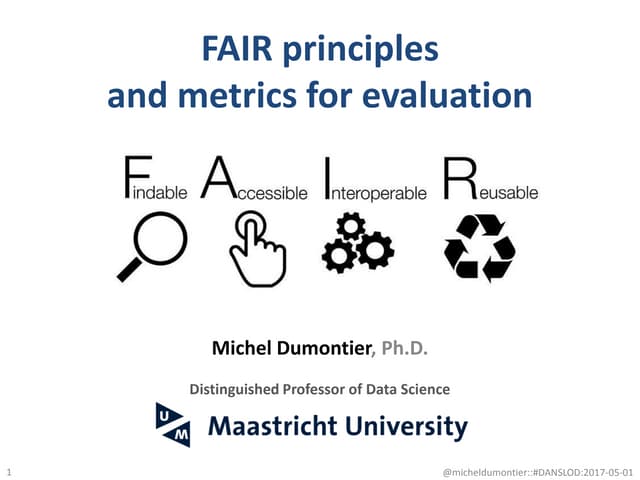 FAIR principles and metrics for evaluation