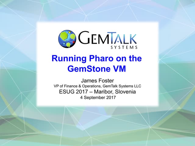 Running Pharo on the GemStone VM