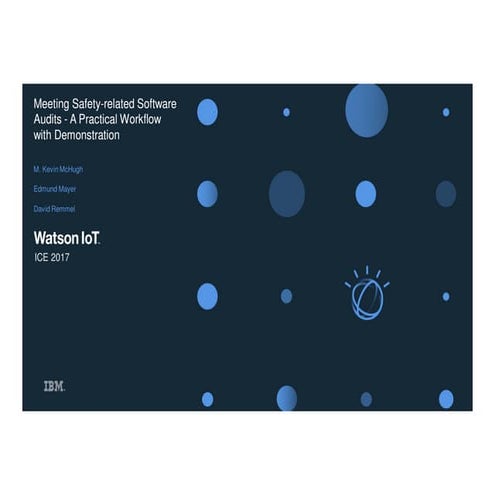 2017   ice - meeting safety-related software audits w video