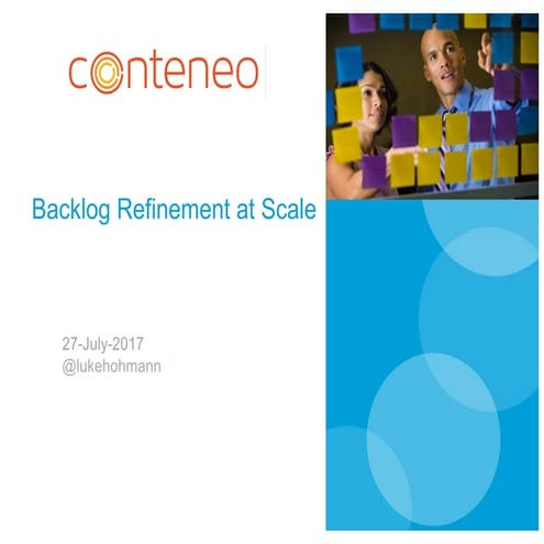 Backlog Refinement at Scale
