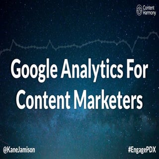 Google Analytics For Content Marketing