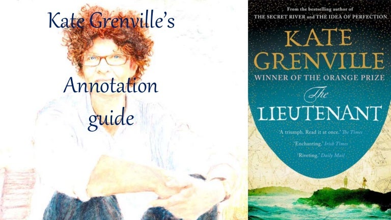 Kate Grenville The Lieutenant Annotation Guide
