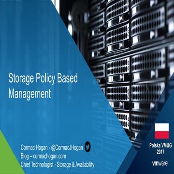 2017 VMUG Storage Policy Based Management