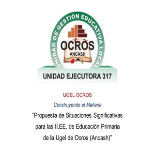 Ugel Ocros (Ancash) - Propuesta de ...