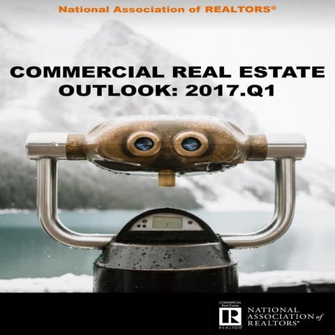 Commercial Real Estate Market Outlook Q-1  2017