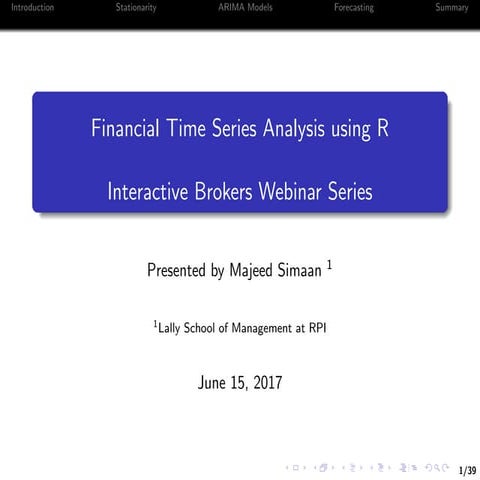 Financial Time Series Analysis Using R