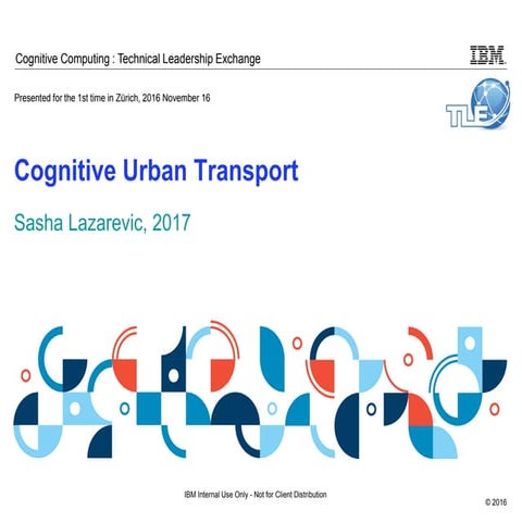 Cognitive Urban Transport