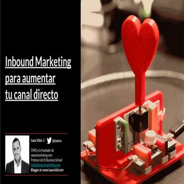 Inbound Marketing para aumentar tu canal directo