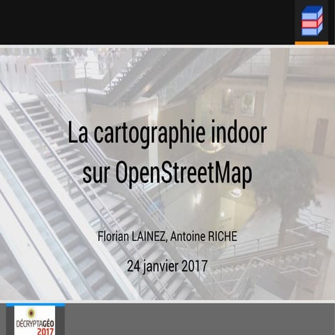 La cartographie indoor sur OpenStreetMap