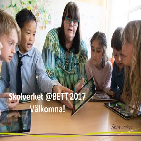 20170125 skolverket@bett 2017