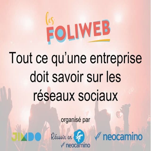 Tous savoir sur les réseaux sociaux d'entreprise