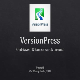 VersionPress: představení & kam se ...