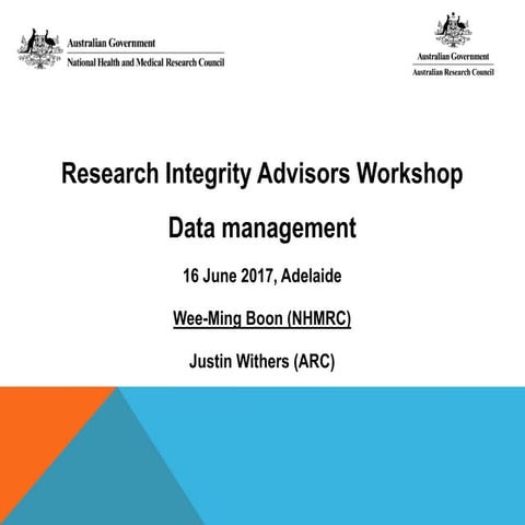 ARC/NHMRC Perspectives on Data Management and Future Direction
