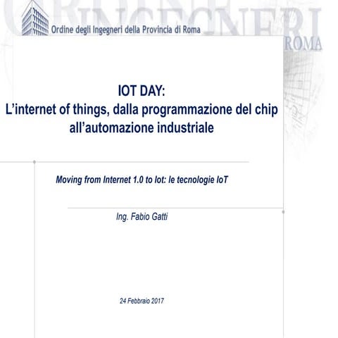 Moving from Internet 1.0 to Iot: le tecnologie IoT