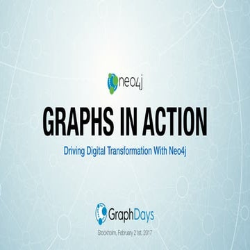 GraphDay Stockholm - Graphs in the Real World: Top Use Cases for Graph Databases