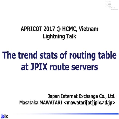The trend stats of routing table at JPIX route servers