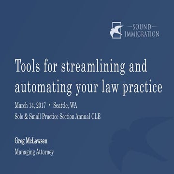 Part 1 - Tools for Streamlining and Automating Your Law Practice