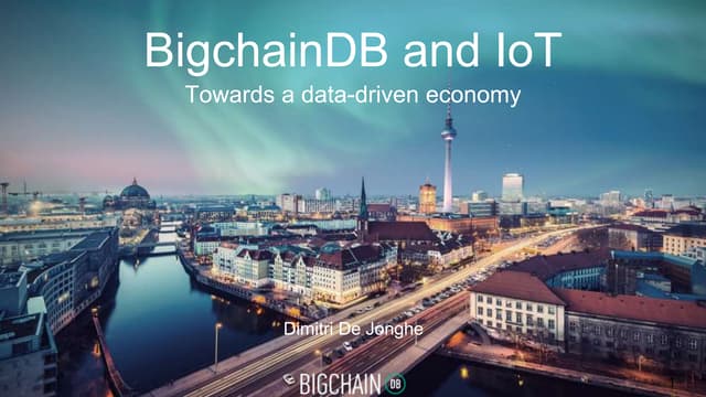BigchainDB and IoT at Bosch Connected worlds