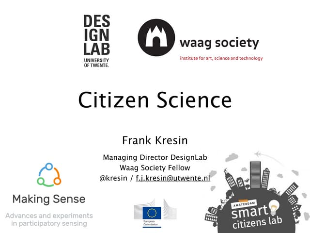 Citizen Science - Smart Citizens Making Sense