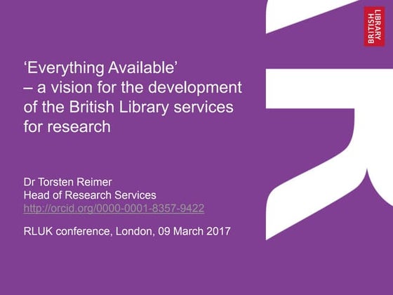 ‘Everything Available’ – a vision for the development of the British Library ...
