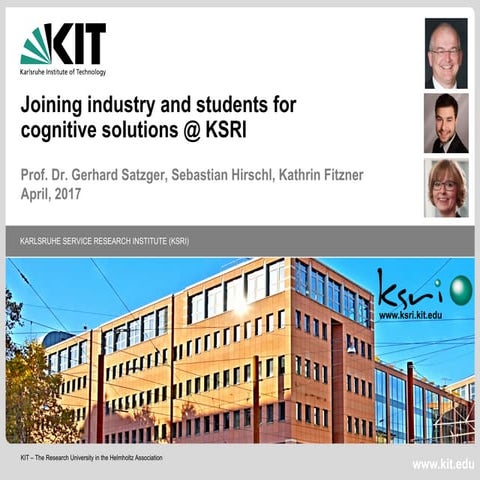 Joining Industry and Students for Cognitive Solutions at Karlsruhe Services R...