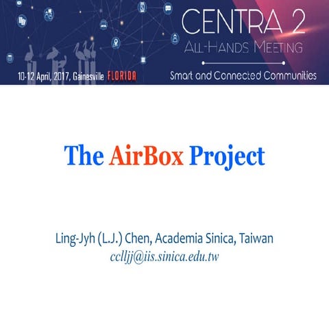 20170410 CENTRA2 meeting - AirBox