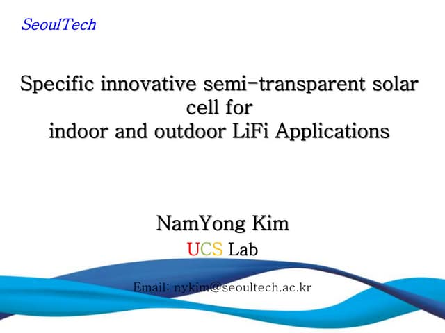 Specific innovative semi-transparent solar cell for indoor and outdoor LiFi a...
