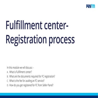 Fulfillment Center : Registration Process