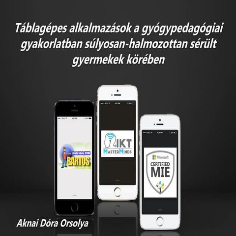 Táblagépes alkalmazások a gyógypedagógiai gyakorlatban