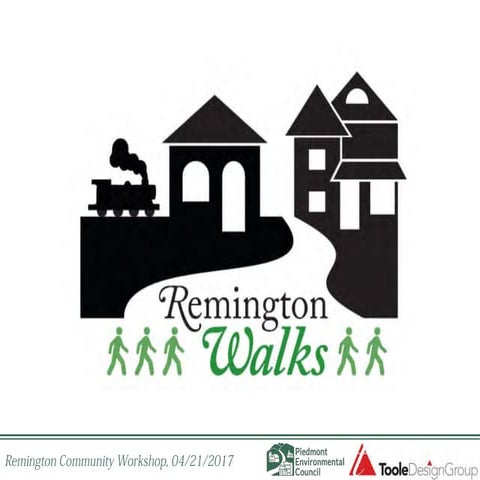 Remington Walks Community Workshop Presentation 