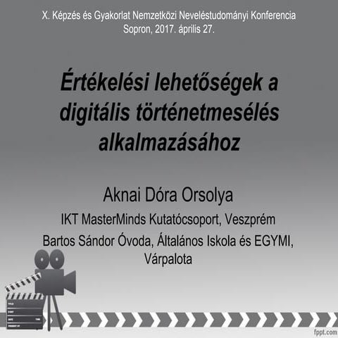 Értékelési lehetőségek a digitális történetmesélés alkalmazásához